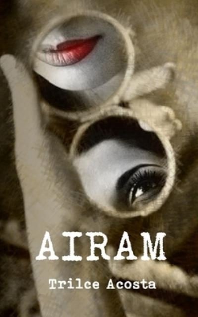 Cover for Trilce Acosta · Airam (Paperback Book) (2020)