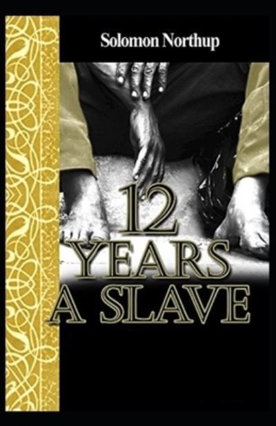 Cover for Solomon Northup · Twelve Years a Slave illustrated (Paperback Book) (2020)