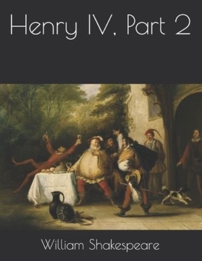 Cover for William Shakespeare · Henry IV, Part 2 (Paperback Book) (2021)