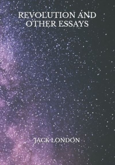 Cover for Jack London · Revolution And Other Essays (Paperback Book) (2021)