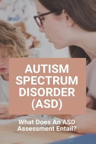 Cover for Troy Henriksen · Autism Spectrum Disorder (ASD) (Paperback Book) (2021)
