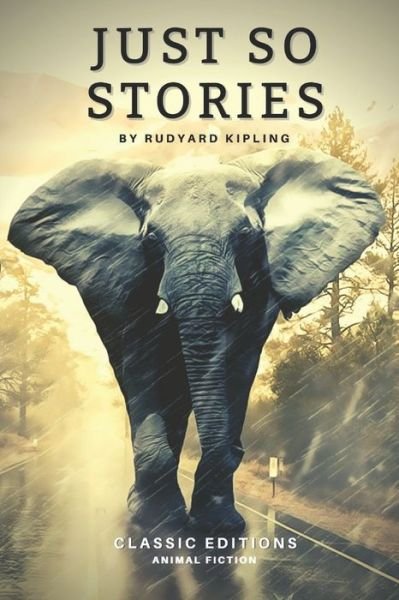 Cover for Rudyard Kipling · Just So Stories: With original illustrations (Paperback Book) (2021)