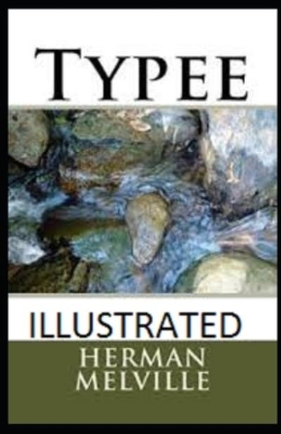 Cover for Herman Melville · Typee Illustrated (Paperback Book) (2021)