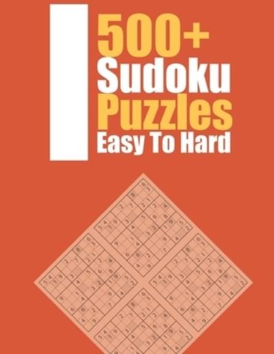 Cover for Marjorie Griffin · 500+ Sudoku Puzzles Easy To Hard (Paperback Book) (2021)