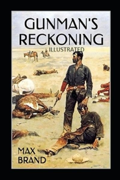 Cover for Max Brand · Gunman's Reckoning Illustrated (Paperback Book) (2021)
