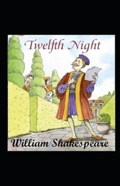Twelfth Night - William Shakespeare - 其他 - Independently Published - 9798745913310 - 2021年4月28日