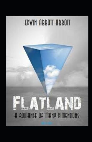 Cover for Edwin A Abbott · "Flatland A Romance of Many Dimensions (classics illustrated) " (Paperback Book) (2021)