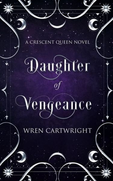 Cover for Wren Cartwright · Daughter of Vengeance (Paperback Book) (2021)