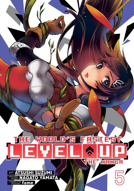 Cover for Nagato Yamata · The World's Fastest Level Up (Manga) Vol. 5 - The World's Fastest Level Up (Manga) Vol. 1 (Paperback Book) (2025)