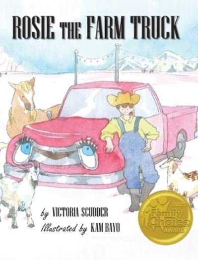 Cover for Victoria Scudder · Rosie the Farm Truck - Rosie the Farm Truck (Hardcover Book) (2022)