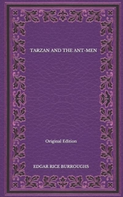 Cover for Edgar Rice Burroughs · Tarzan And The Ant-Men - Original Edition (Paperback Book) (2020)