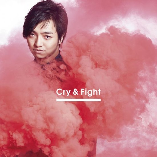 Cry & Fight - Miura Daichi - 音乐 - AVEX MUSIC CREATIVE INC. - 4988064166312 - 2016年3月30日