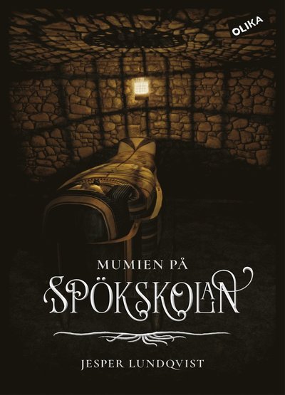 Cover for Jesper Lundqvist · Mumien på Spökskolan (Hardcover Book) (2017)