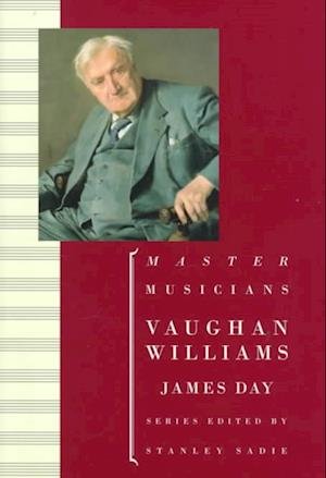 Vaughan Williams - James Day - 图书 - Oxford University Press - 9780198166313 - 1998年9月3日