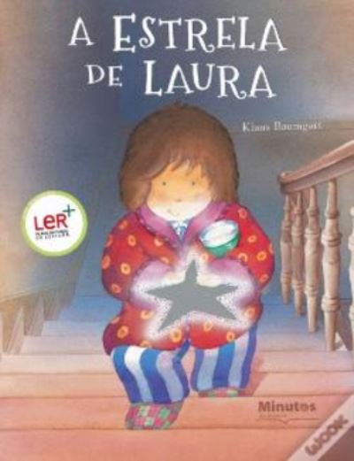 Cover for Klaus Baumgart · A estrela de Laura (Hardcover Book) (2018)