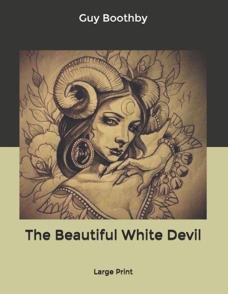 Cover for Guy Boothby · The Beautiful White Devil (Paperback Book) (2020)