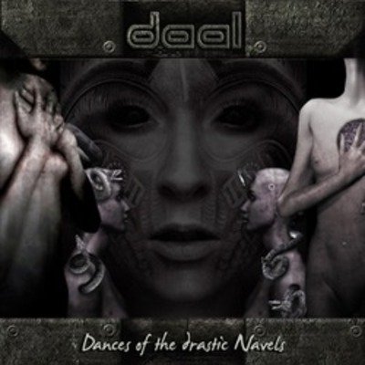 Cover for Daal · Dances Of The Drastic Navels (CD) (2022)