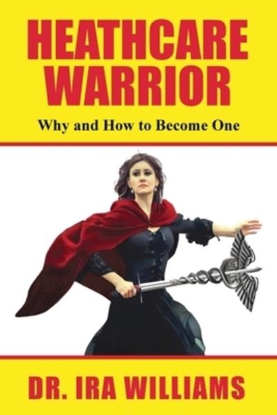 Cover for Ira Williams · Healthcare Warriors (Book) (2023)