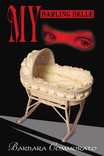 Cover for Barbara Commorato · My Darling Belle (Paperback Book) (2005)
