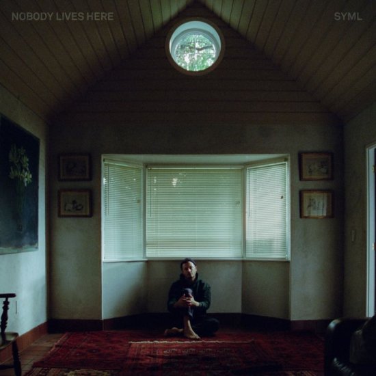 Cover for Syml · Nobody Lives Here (LP) (2025)