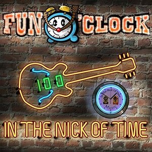 Cover for In the Nick of Time · Fun O'clock (CD) (2014)