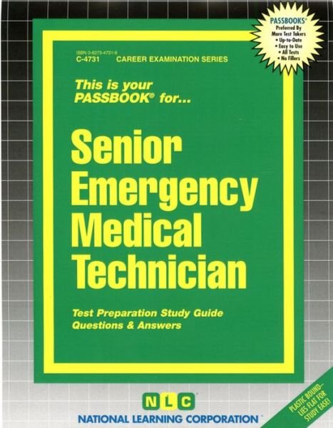 Cover for National Learning Corporation · Senior Emergency Medical Technician : Passbooks Study Guide (Spiral Book) (2016)
