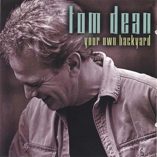 Cover for Tom Dean · Your Own Backyard (CD) (2001)