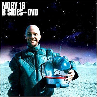 18 B-sides + DVD - Moby - 音乐 - E  V2E - 0638812717320 - 2003年11月18日