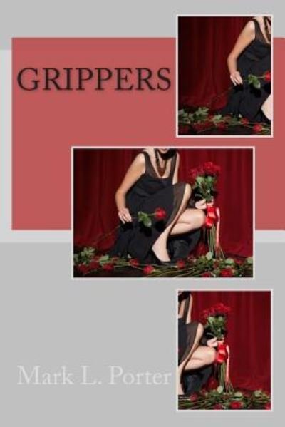 Cover for Mark L Porter · Grippers (Paperback Book) (2012)