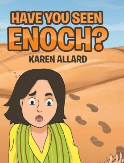 Cover for Karen Allard · Have You Seen Enoch? (Hardcover Book) (2018)