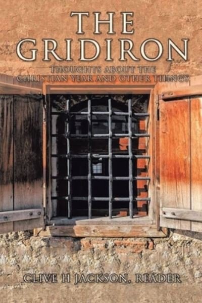 Cover for Clive H Jackson Reader · The Gridiron (Paperback Book) (2021)
