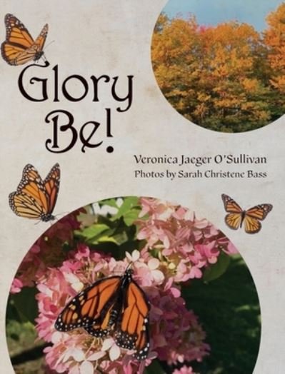 Cover for Veronica O'Sullivan · Glory Be! (Book) (2023)