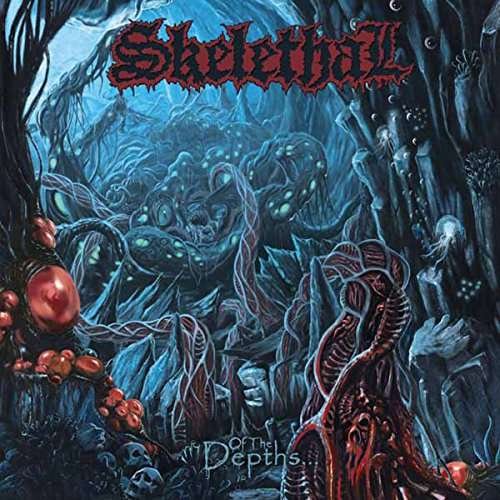 Cover for Skelethal · Of the Depth (CD) (2017)
