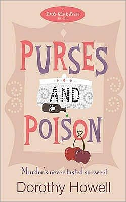 Cover for D. Howell · Purses and Poison (Book) (2009)