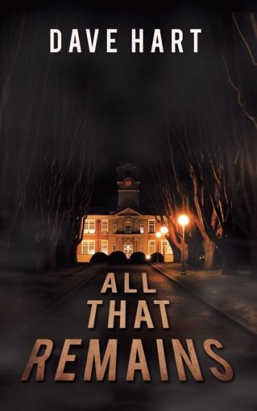 Cover for Dave Hart · All That Remains (Paperback Book) (2022)