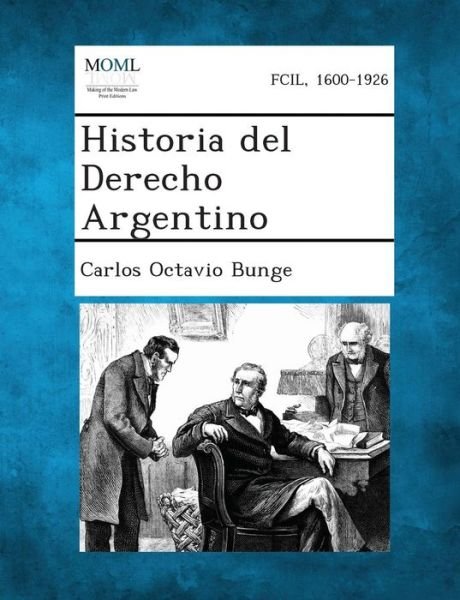 Cover for Carlos Octavio Bunge · Historia Del Derecho Argentino (Paperback Book) (2013)