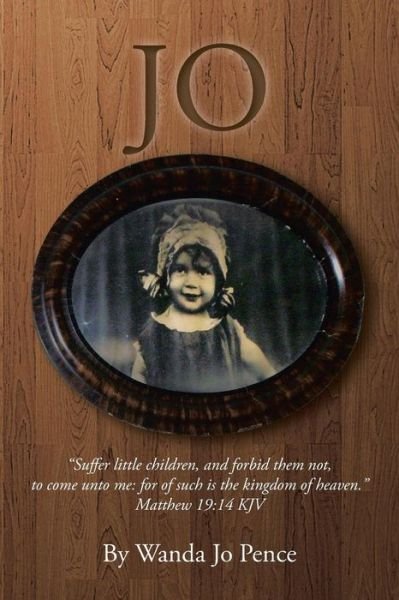 Cover for Wanda Jo Pence · Jo (Paperback Book) (2013)