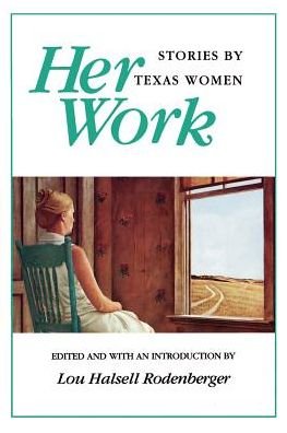 Cover for Lou Halsell Rodenberger · Her Work (Paperback Book) [2nd Ed. edition] (2000)