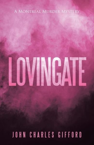 Cover for John Charles Gifford · Lovingate (Paperback Book) (2022)