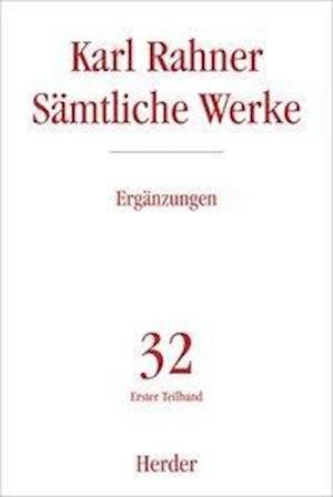 Cover for Rahner · Sämtl.Werke.32/1 Ergänz.u.Reg (Book) (2016)