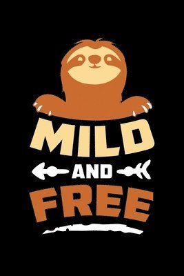 Cover for Tobddesigns Publishing · Mild and Free (Paperback Book) (2019)