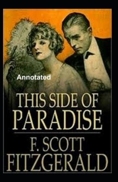Cover for F Scott Fitzgerald · This Side of Paradise Annotated (Paperback Book) (2020)