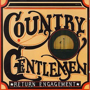 Cover for The Country Gentlemen · Return Engagement (CD) (1992)