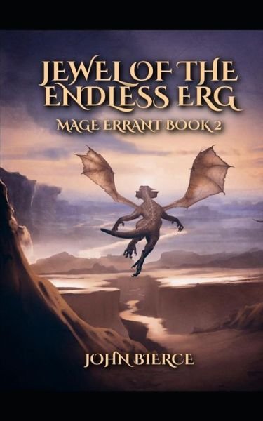Cover for John Bierce · Jewel of the Endless Erg : Mage Errant Book 2 (Paperback Book) (2019)