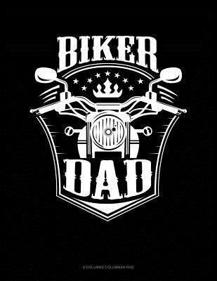 Biker Dad - Jeryx Publishing - 图书 -  - 9781082166327 - 2019年7月23日