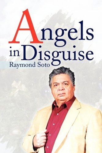 Cover for Raymond Soto · Angels in Disguise (Paperback Book) (2008)
