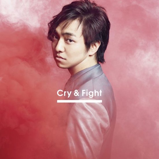 Cry & Fight - Miura Daichi - 音乐 - AVEX MUSIC CREATIVE INC. - 4988064166329 - 2016年3月30日