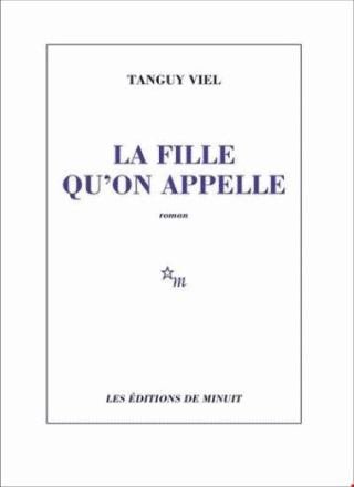 Cover for Tanguy Viel · La fille qu'on appelle (Paperback Book) (2021)