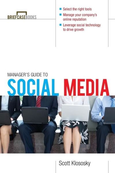Cover for Scott Klososky · Manager's Guide to Social Media - Briefcase Books Series (Paperback Book) [Ed edition] (2011)
