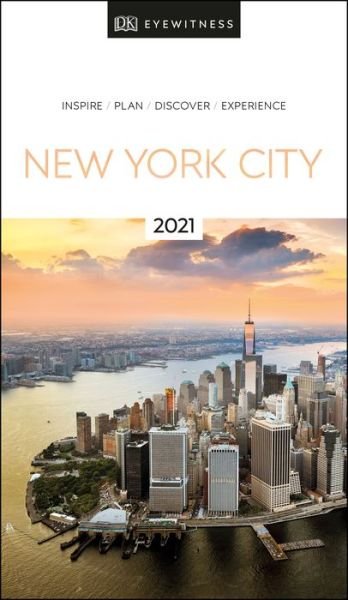 Cover for DK Eyewitness · DK Eyewitness New York City: 2021 (Travel Guide) - Travel Guide (Paperback Book) (2020)